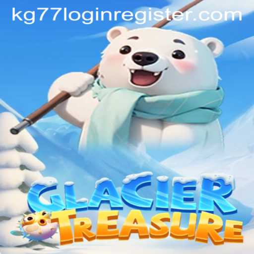 Discover the Chill of Adventure in GlacierTreasure: Your Ultimate Guide
