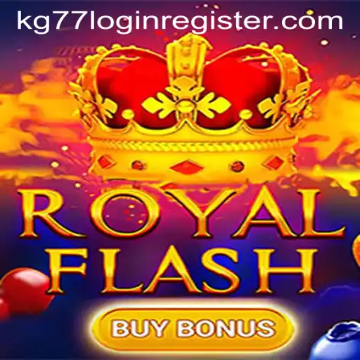 Dive into the Thrilling World of RoyalFlashBuyBonus and kg77 Login Register