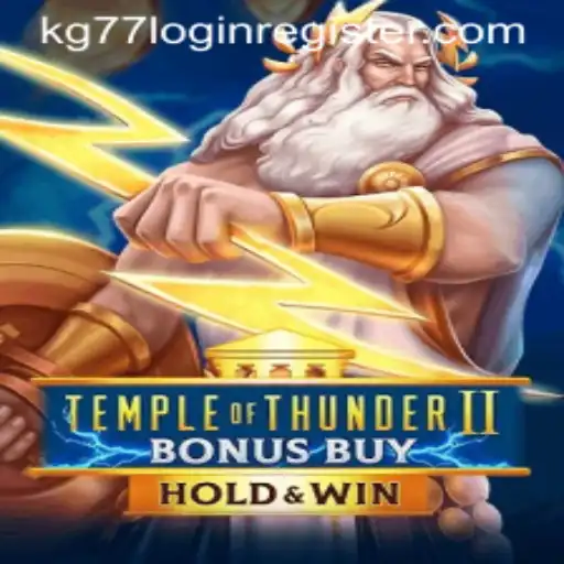 Exploring the Thrills of TempleofThunderIIBonusBuy and Seamless Gameplay with KG77 Login Register